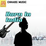 Born In India songs mp3