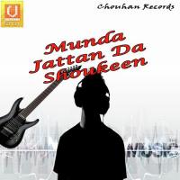 Munda Jattan Da Shoukeen songs mp3