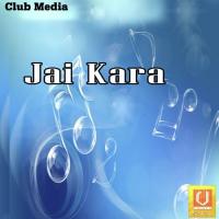 Jai Kara songs mp3