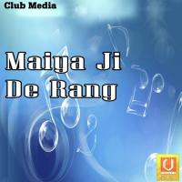 Maiya Ji De Rang songs mp3