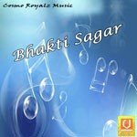 Bhakti Sagar songs mp3