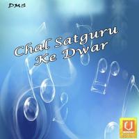 Chal Satguru Ke Dwar songs mp3