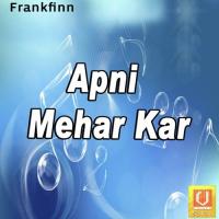 Apni Mehar Kar songs mp3