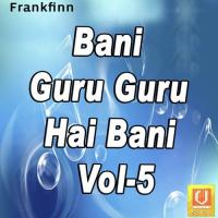 Bani Guru Guru Hai Bani Vol-5 songs mp3