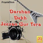 Darshan Dekh Jeevan Gur Tera songs mp3