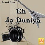 Eh Jo Duniya Bhai Inderjeet Singh Ji Khalsa Song Download Mp3