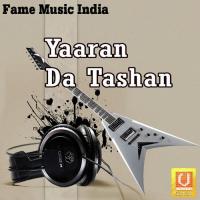 Yaaran Da Tashan Gurmeet Sandhu,Miss Pooja Song Download Mp3