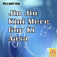 Jin Jin Kini Mere Gur Ki Aasa songs mp3