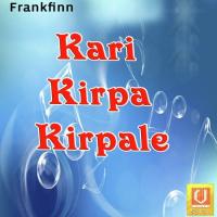 Kari Kirpa Kirpale songs mp3