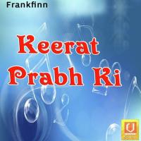Keerat Prabh Ki songs mp3