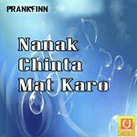 Nanak Chinta Mat Karo songs mp3