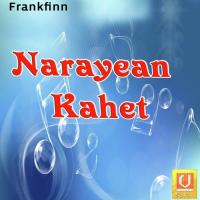 Narayean Kahete songs mp3