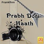 Prabh Dori Haath songs mp3