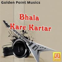 Bhala Kare Kartar Darshan Khella Song Download Mp3