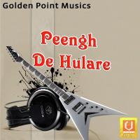 Peengh De Hulare songs mp3