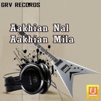 Aakhian Nal Aakhian Mila songs mp3