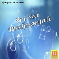 Sri Sai Pushpanjali songs mp3