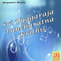 Sri Tyagaraja Pancharatna Krithis songs mp3