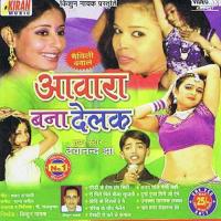 Awara Bana Delak songs mp3