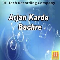 Arjan Karde Bachre songs mp3