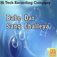 Babe Dar Sang Challeya songs mp3
