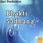 Bhakti Sadhana songs mp3