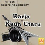 Karja Kaun Utaru Pritpal Singh Song Download Mp3