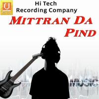 Mittran Da Pind songs mp3