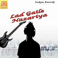 Lad Gaile Nazariya songs mp3