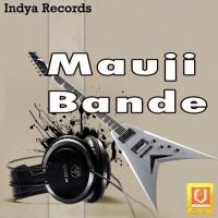 Mauji Bande songs mp3