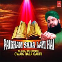 Khairat Lene Aa Gaye Alhaaj Owais Raza Qadri Song Download Mp3