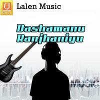 Dashamanu Ranjhaniyu songs mp3
