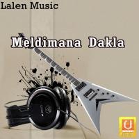 Meldimana Dakla songs mp3