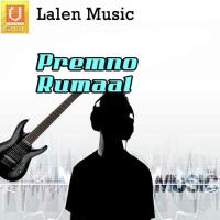 Premno Rumaal songs mp3