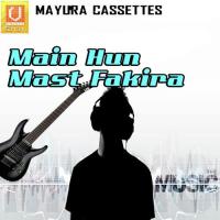 Main Hun Mast Fakira songs mp3