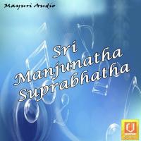 Sri Manjunatha Suprabhatha songs mp3