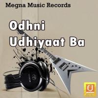 Odhni Udhiyaat Ba songs mp3