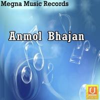 Anmol Bhajan songs mp3