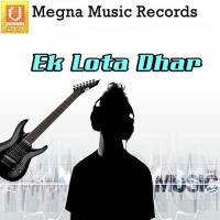 Ek Lota Dhar songs mp3