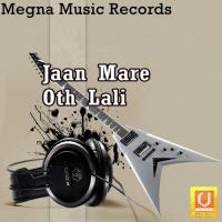 Jaan Mare Oth Lali songs mp3