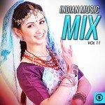Indian Music Mix, Vol. 11 songs mp3