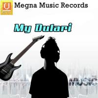 My Dulari songs mp3