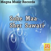 Sohe Maa Sher Sawari songs mp3