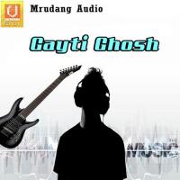 Gayti Ghosh songs mp3