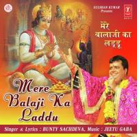 Mere Balaji Ka Laddu Bunty Sachdeva Song Download Mp3