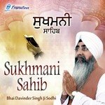 Sukhmani Sahib Bhai Davinder Singh Ji Sodhi Song Download Mp3