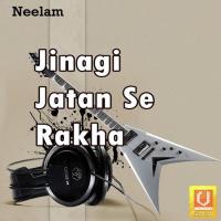 Jinagi Jatan Se Rakha songs mp3