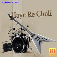 Haye Re Choli songs mp3
