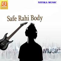 Safe Rahi Body songs mp3