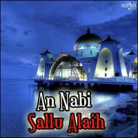 An Nabi Sallu Alaih songs mp3